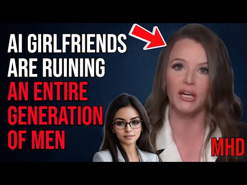 Female Professor Says AI Girlfriends Are Ruining An Entire Generation Of Men | And Women Are Angels?