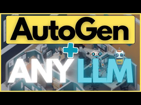 How To Use AutoGen with ANY Open-Source LLM Tutorial