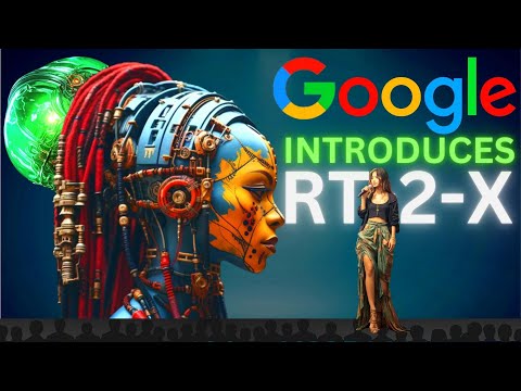Google's RT-2-X Generalist AI Robots: 500 Skills, 150,000 Tasks, 1,000,000+ Workflows
