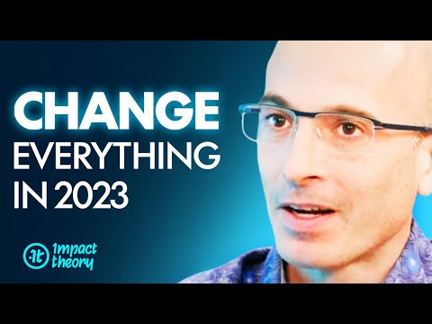 In Order To CHANGE YOUR LIFE In 2023, You Need To DO THESE 3 Things First! | Yuval Noah Harari