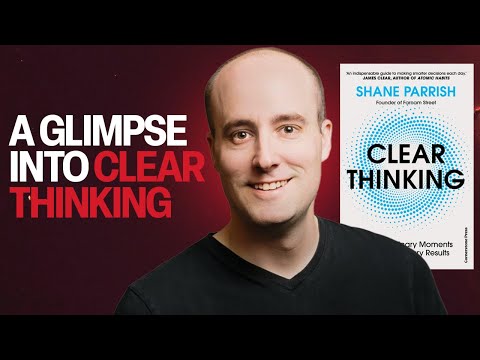 Clear Thinking Insights | Knowledge Project Podcast with Shane Parrish