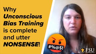 Why Unconscious Bias Training is complete and utter NONSENSE!