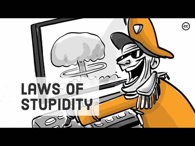The Shocking Truth about Human Stupidity: The 5 Basic Laws
