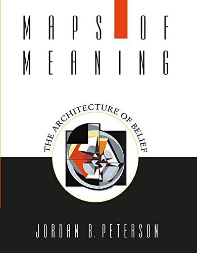 Delving into the Depths of Human Belief: "Maps of Meaning: The Architecture of Belief"