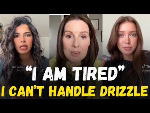 "I Can't Handle Drizzle Drizzle" Modern Women On TikTok  are Furious (again)