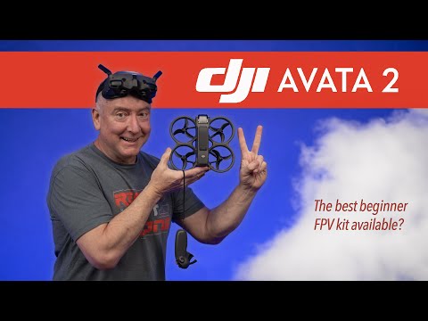 DJI Avata 2 - What You Need To Know