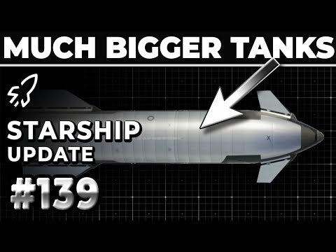 Awesome! Starship Block 2 Tests Its Stretched Propellant Tanks! - SpaceX Weekly #139