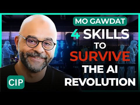 Mo Gawdat: 4 Skills You Need to Survive the AI Revolution Ex Google | Change Is Possible Podcast