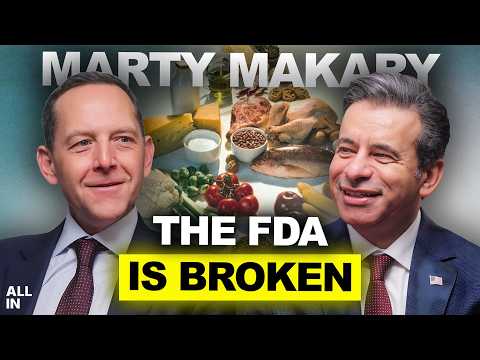 Supercharging A New FDA: Marty Makary on Science, Power & Patients