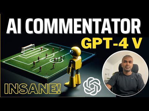 AI Football Commentator ⚽ GPT-4 Vision & TTS in Action! 🤯 CRAZY!! (FULL Tutorial) 🤖🚀