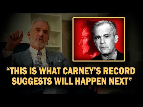 "What Carney's Background Tells Us About His Future Steps"  - Jordan Peterson