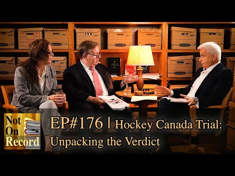 EP#176 | Hockey Canada Trial | Unpacking the Verdict