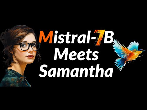 Samantha Mistral-7B: Does Fine-tuning Impact the Performance