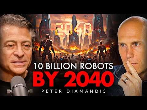 AI Insider: "Hollywood is TOAST - 10 BILLION Robots by 2040!" - Peter Diamandis