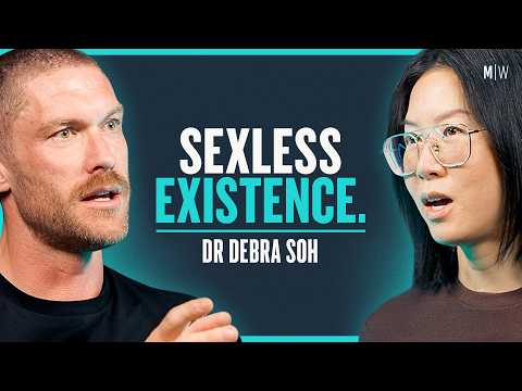 Why Nobody is Having Sex Anymore (& why it matters) - Dr Debra Soh