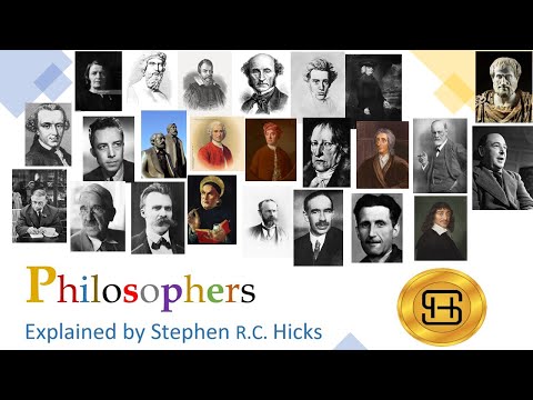 Philosophers, Explained | Stephen Hicks | Introduction