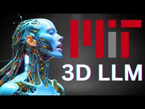MIT's NEW 3D LLM AI Chatbot Includes 4 Next Gen Abilities + Spatial Awareness | New Deepfake Tech