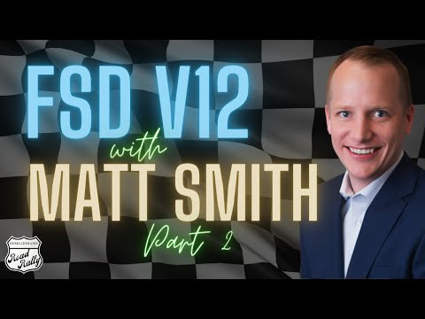 Hats Off to Tesla FSD V12.2 with Matt Smith