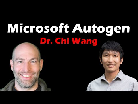 Microsoft Autogen: A deep dive with Principle Researcher Dr. Chi Wang