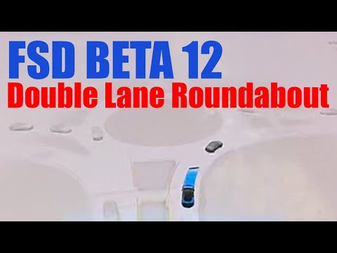 Tesla FSD Beta 12: The One With The Two Lane Roundabout