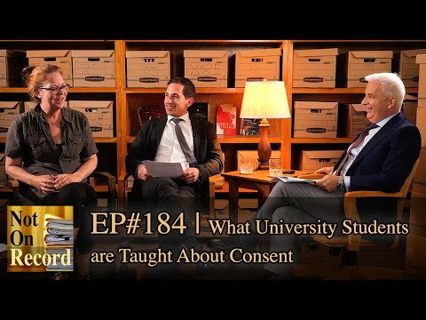 EP#184 | What University Students are Taught About Consent