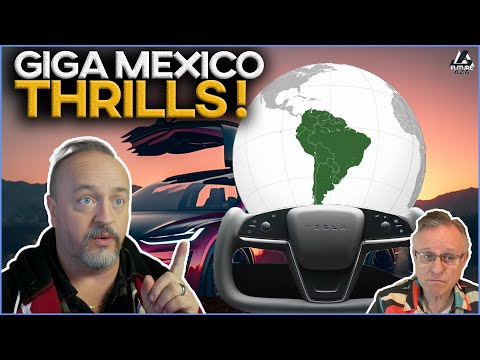 GIGAMEXICO - Tesla's Bold Expansion Plans From Mexico to the Amazon