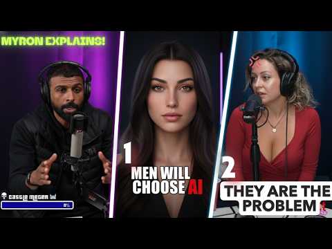 Myron on WHY Men Are Turning to AI Because Dating Got Impossible