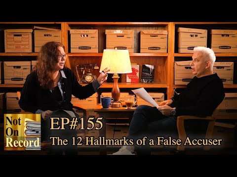 The 12 Hallmarks of a False Accuser