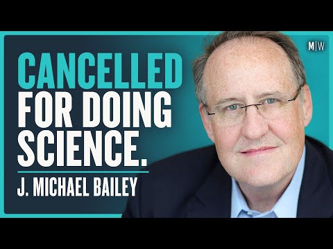Activists Tried To Get This Researcher Banned - Michael Bailey | Modern Wisdom 654