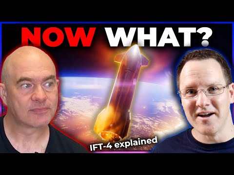 IFT-4 and the Future of Starship: All You Need to Know (with @scottmanley  and @MarcusHouse )