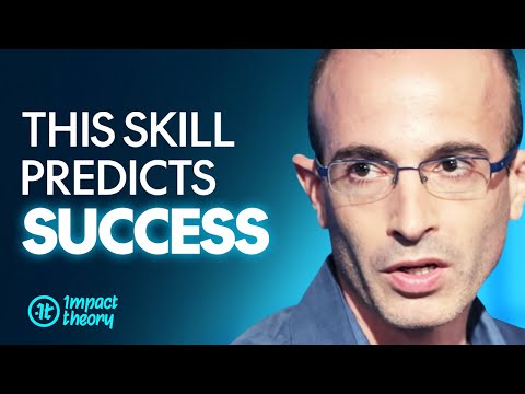 The 2 Most Important Skills For the Rest Of Your Life | Yuval Noah Harari on Impact Theory