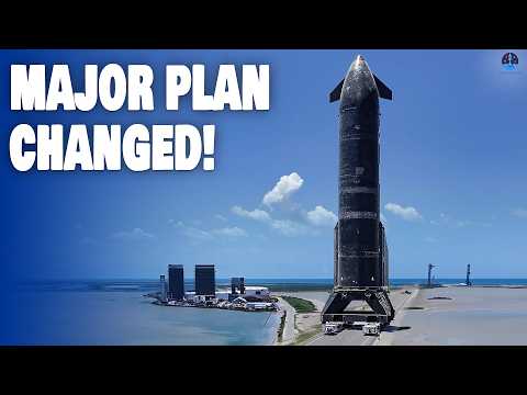 NOT S37! SpaceX Major Starship Plan Changed...Flight 10 Launch Date Delay!?