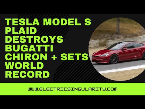 Tesla Model S Plaid destroys Bugatti Chiron + sets world record