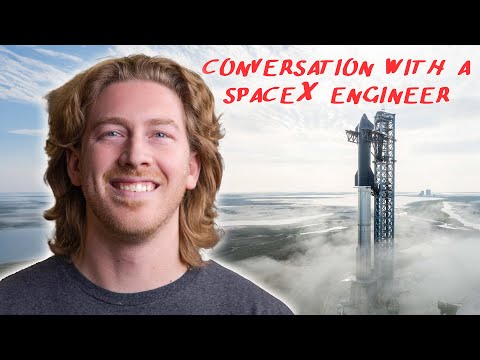 STARSHIP: Conversation with SpaceX Engineer!