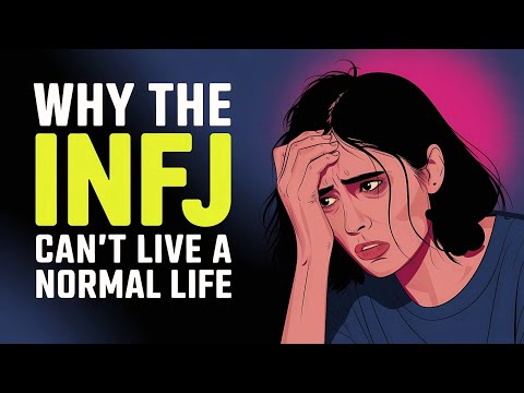 Why The INFJ Can't Live A Normal Life