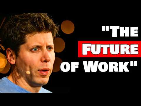 Sam Altman "The Future of Work" and the next 12 months