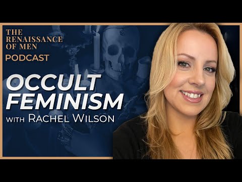 Rachel Wilson: The Impact of Occult Feminism