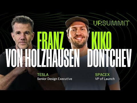 Franz von Holzhausen (Tesla) + Kiko Dontchev (SpaceX) [UP.Summit 2025]