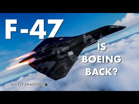 Boeing's $20 Billion Comeback: Meet the F-47 NGAD!