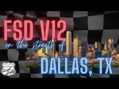 Tesla FSD 12 in Dallas: Autonomous Driving on display