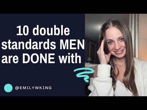 10 Double Standards Men Are Fed Up With