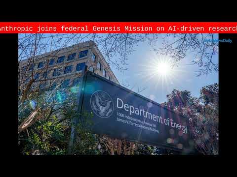 Anthropic joins federal Genesis Mission on AI-driven research