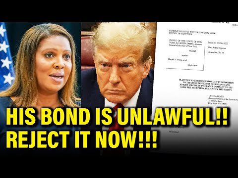 Prosecutor Makes EXPLOSIVE FILING on Trump’s DEFECTIVE BOND