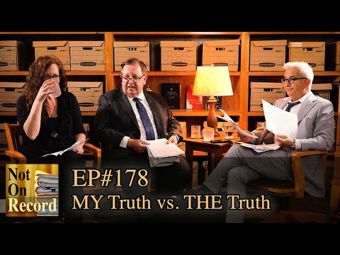 EP#178 | MY Truth vs. THE Truth