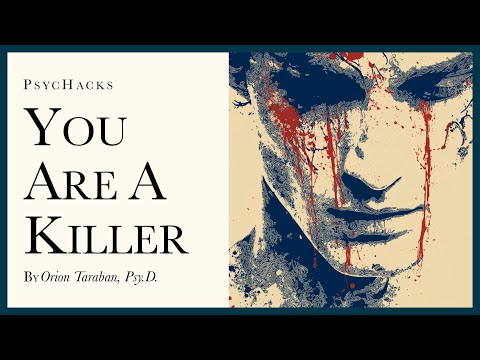You are a killer: dominate your mind