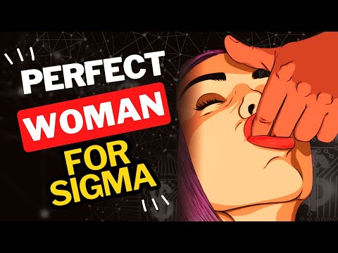 7 Important Traits That Sigma Males Look for in Women | Perfect Woman For Sigma | inside sigma