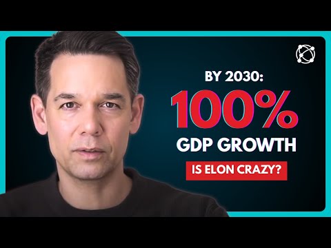Elon Musk Just Predicted 100% GDP Growth - Let's DRILL DOWN On This