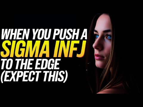 When You Push A Sigma INFJ To The Edge (Expect This!)