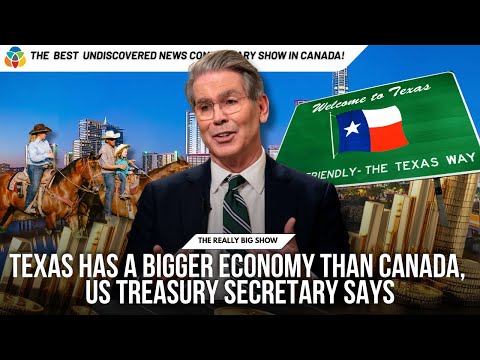 Texas has a bigger economy than Canada, US treasury secretary says