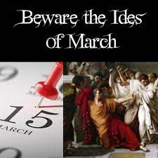 March 15th -Ides of March K14